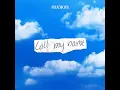 Call my name - AVAION