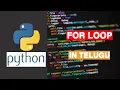 Python For Loop Part 1 In Telugu Python Beginner Tutorial Learn Python Programming Loops