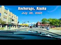 07-23-25 Anchorage Alaska Drive Midtown Downtown