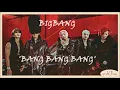 BIGBANG - BANG BANG BANG (뱅뱅뱅) Easy Lyrics