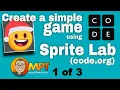 Create a simple game using Sprite Lab 1 of 3