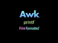 Effective Output Formatting with printf
