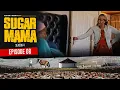 Lagu SugarMama S4 Ep8