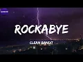 Clean Bandit - Rockabye (Lyrics)