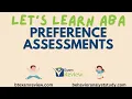 Preference Assessments - trial-based free operant interview RBT and BCBA Exam Learn ABA