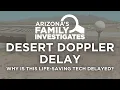 The Delayed Arizona Doppler Radar Arizona s Family Investigates Podcast