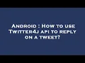 Android How to use Twitter4j api to reply on a tweet