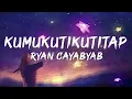 KUMUKUTIKUTITAP - Ryan Cayabyab (Official Lyric Video)