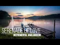 Download Lagu SERENADE OF LOVE INSTRUMENTAL JAWA MODERN