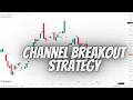 Channel BreakOut Strategy CBS Channel BreakOut Strategy Technical Indicator based Trading