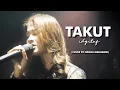Download Lagu TAKUT - IDGITAF | Cover by Nabila Maharani