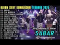 Lagu SABAR - TIA MONIKA || SILVY KUMALASARI FEAT SADEWOK FULL ALBUM TERBARU DANGDUT KOPLO TERBARU 2025