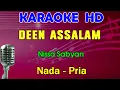 Download Lagu DEEN ASSALAM - Nissa Sabyan | KARAOKE Nada Pria