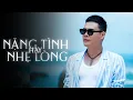 Download Lagu NẶNG TÌNH HAY NHẸ LÒNG X NẾU CÓ YÊU TÔI | LIÊN KHÚC TỐNG GIA VỸ 2025