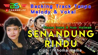 senandung rindu rhoma u0026 noer halimah backing track tanpa melodi u0026 vokal 