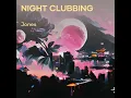 Night clubbing (Remastered 2024)