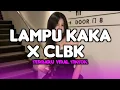 Download Lagu DJ LAMPU KAKA X CLBK  BY NASRIL SOPAN VIRAL DI TIKTOK