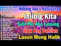 Download Lagu Sabi Mo Ako Lamang 💗 Best Opm Love Song || Tagalog Love Song || Tagos Sa Puso 70s 80s 90s💦