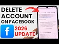 How to Delete Facebook Account - 2026