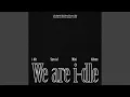 HANN (Alone) (i-dle ver.) (한(一) (i-dle ver.))