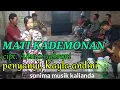 Lagu Lagu Lampung MATI KADEMONAN kayla andini orkes gambus sonima musik kalianda