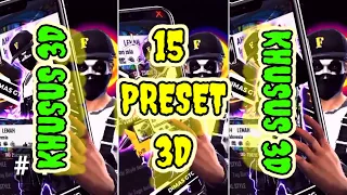 TOP 15 PRESET FF 3D || KALI INI SMUANYA NYA BAGUS,NOMER 11 IDAMAN