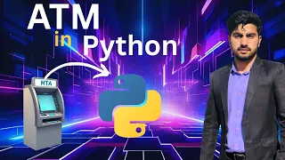 How to Make an ATM Machine in Python Step by Step Python Project for Beginners 2025