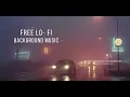 FREE Background Lo FI Music For Videos