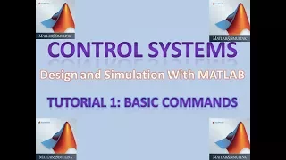 Control Systems With MATLAB Basic Commands Tutorials - 1