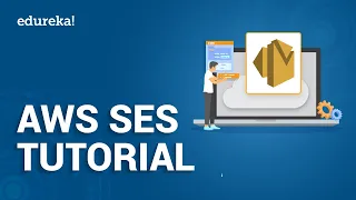 Amazon SES Tutorial How To Send Emails Using AWS SES AWS Training Edureka