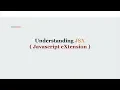 Understanding Jsx javascript eXtension Learn React js Part 3 6