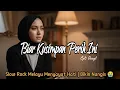 Lagu Biar Kusimpan Perih Ini - Lagu Slow Rock Melayu Paling Sakit Bikin Nangis 😭 (Official Lirik Vifeo) 