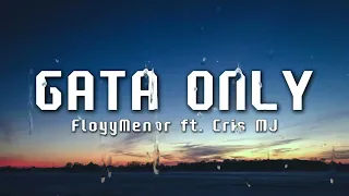 floyymenor gata only ft cris mj letra lyrics 