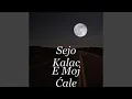 Download Lagu E Moj Cale