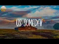 Thomas Rhett - Us Someday (Lyrics)