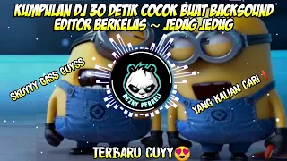 Download Kumpulan dj 30 detik cocok buat backsound editor berkelas ~ jedag jedug MP3