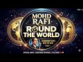 Mohammed Rafi Live Round The World  - Overseas Live Programme