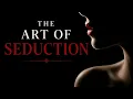 The Art of Seduction The Secrets Nobody Teaches You