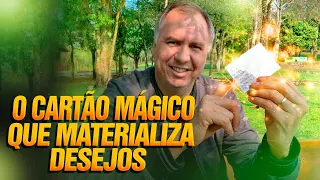 O CARTÃO MÁGICO! COMO FAZER SONHOS SE TORNAR REALIDADE