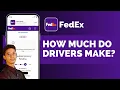 How Much Do FedEx Drivers Make