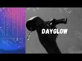 DAYGLOW - Then It All Goes Away