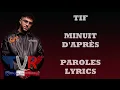 TIF - Minuit d'après (Paroles/Lyrics)