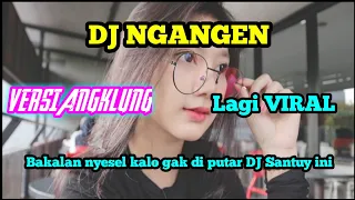 Download DJ NGANGEN anggung  pramudita - DJ ISUN BISO NGANGEN MERGO WELAS ||ANGKLUNG SLOW REMIX FULLBASS 2020 MP3