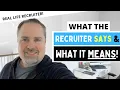 What the Recruiter Says What It Actually Means