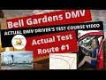 ACTUAL TEST ROUTE Bell Gardens DMV Driver s License Route CA Behind The Wheel Road Test