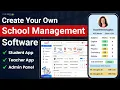 How to Create a School Management Software Build a School Management System