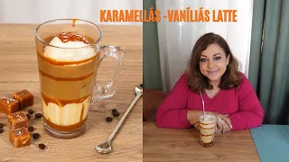 KARAMELLÁS - VANÍLIÁS LATTE AZ ÚJ KEDVENC