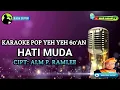 Download Lagu HATI MUDA | KARAOKE POP YEH YEH 60 AN | SALOMA | NADA PRIA | wak amad tv
