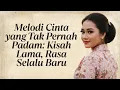 Download Lagu CINTA LAMA TAK LUPA: 10 LAGU NOSTALGIA UNTUK HATI YANG MASIH MENUNGGU
