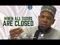 When all Doors are Closed - Abu Usamah